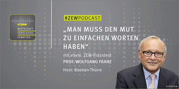 Titelbild ZEW-Podcast mit Portrait ehemaliger ZEW-Präsident Prof. Dr. Dr. h.c. mult. Wolfgang Franz